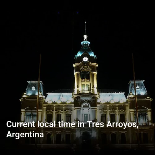 Current local time in Tres Arroyos, Argentina