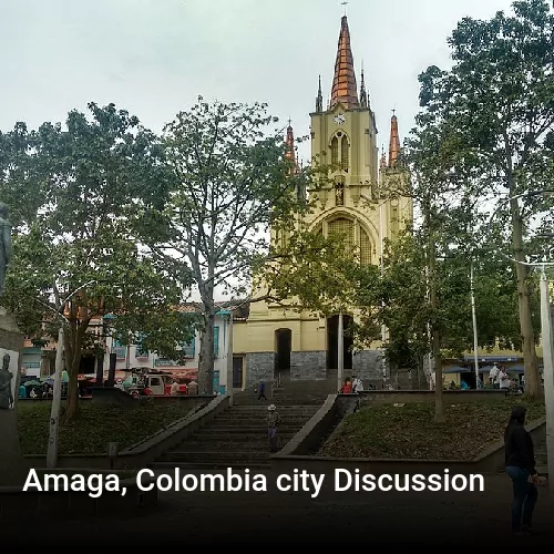 Amaga, Colombia city Discussion
