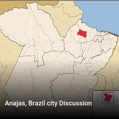 Anajas, Brazil city Discussion