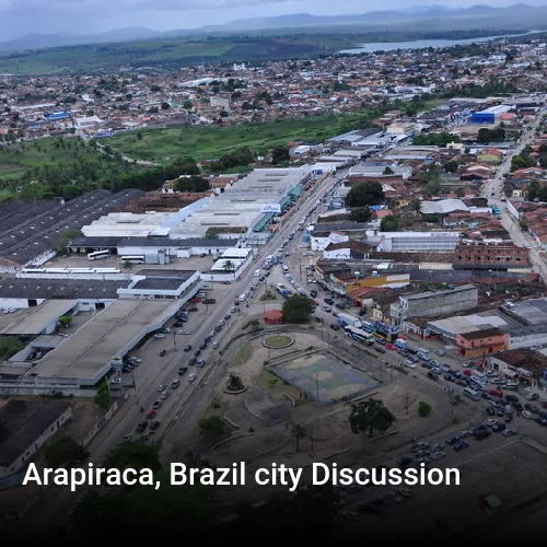 Arapiraca, Brazil city Discussion