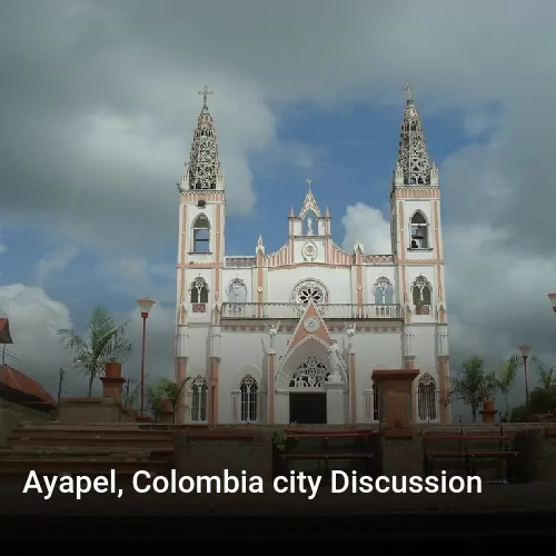 Ayapel, Colombia city Discussion