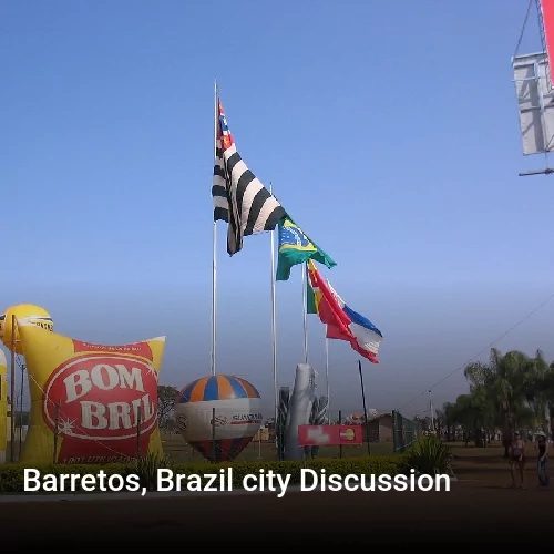 Barretos, Brazil city Discussion