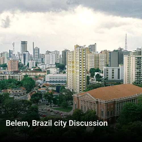 Belem, Brazil city Discussion