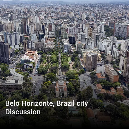 Belo Horizonte, Brazil city Discussion