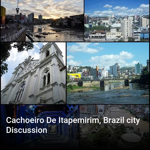 Cachoeiro De Itapemirim, Brazil city Discussion