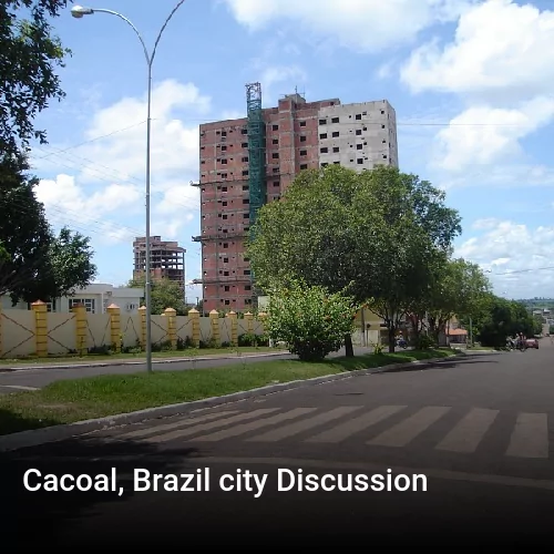 Cacoal, Brazil city Discussion