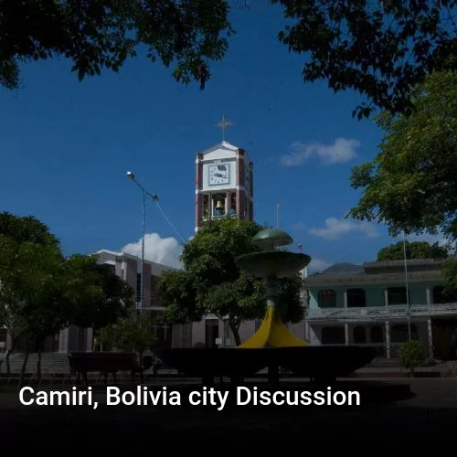 Camiri, Bolivia city Discussion