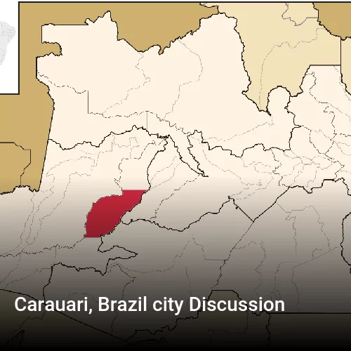Carauari, Brazil city Discussion