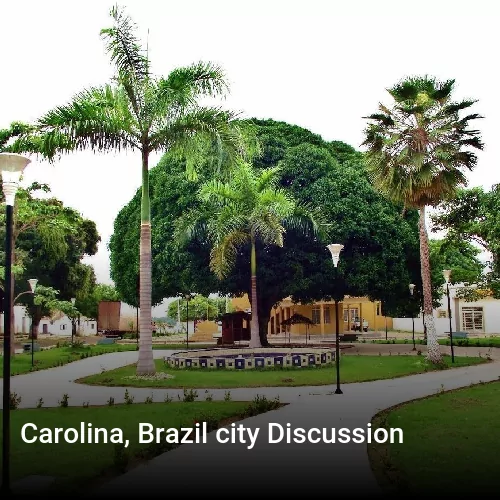 Carolina, Brazil city Discussion