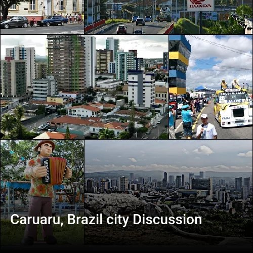 Caruaru, Brazil city Discussion