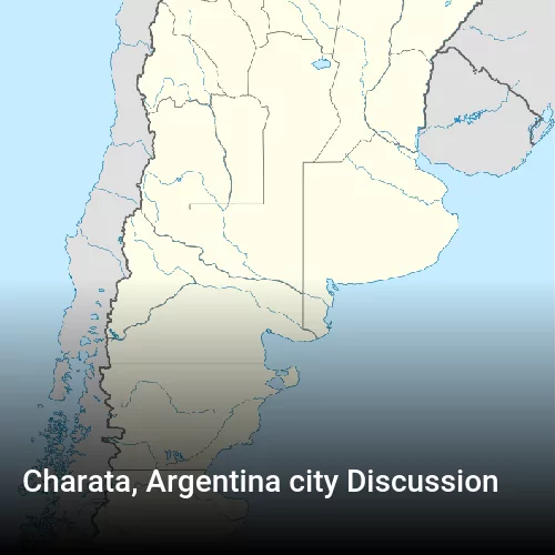 Charata, Argentina city Discussion