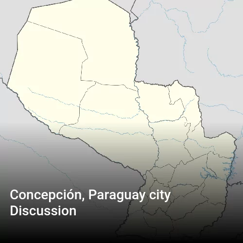 Concepción, Paraguay city Discussion