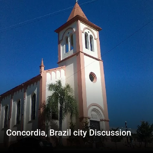 Concordia, Brazil city Discussion