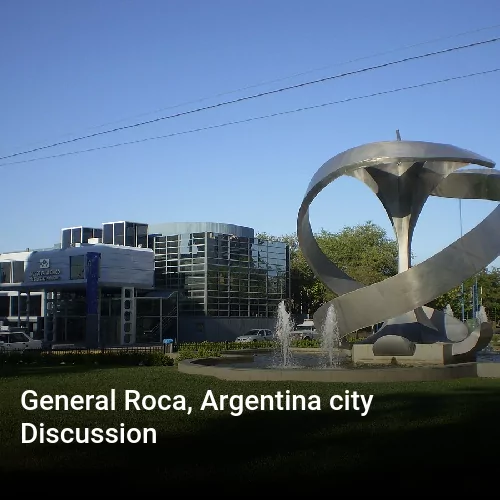 General Roca, Argentina city Discussion
