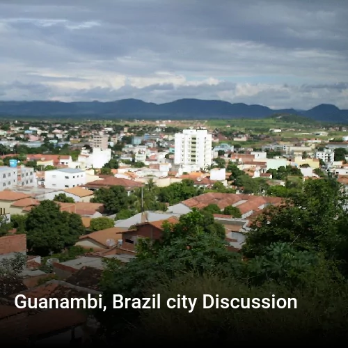 Guanambi, Brazil city Discussion
