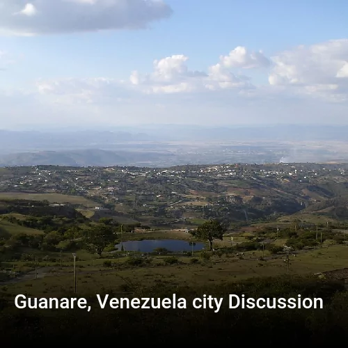 Guanare, Venezuela city Discussion