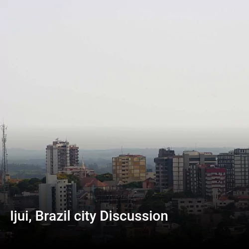 Ijui, Brazil city Discussion