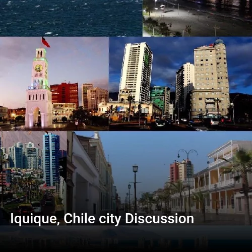 Iquique, Chile city Discussion