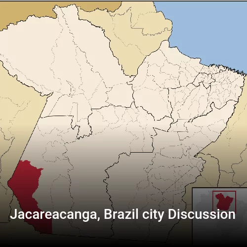 Jacareacanga, Brazil city Discussion