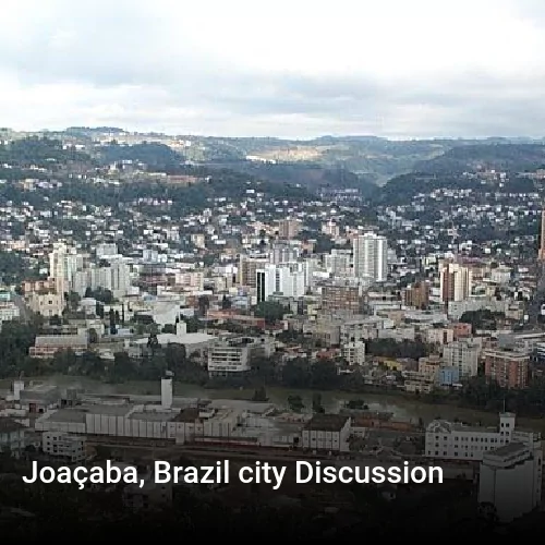 Joaçaba, Brazil city Discussion