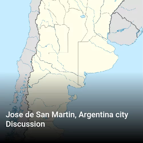 Jose de San Martin, Argentina city Discussion