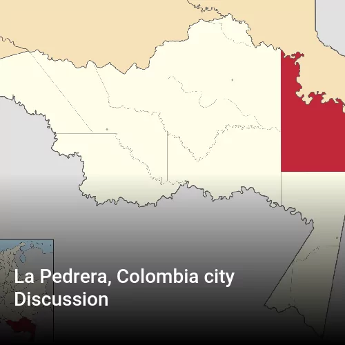La Pedrera, Colombia city Discussion