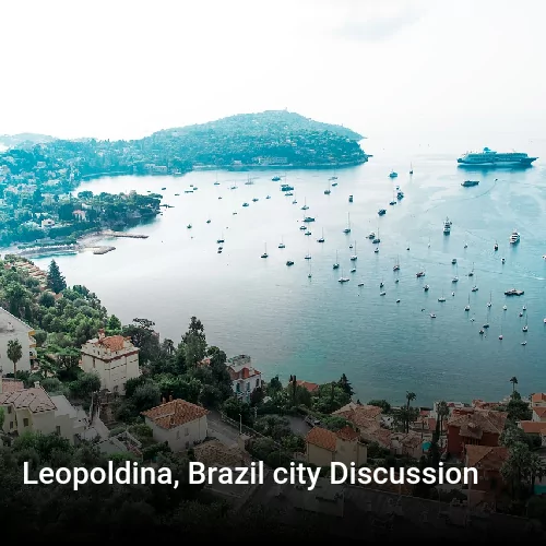Leopoldina, Brazil city Discussion