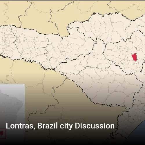 Lontras, Brazil city Discussion
