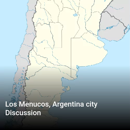 Los Menucos, Argentina city Discussion