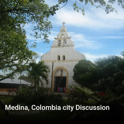 Medina, Colombia city Discussion