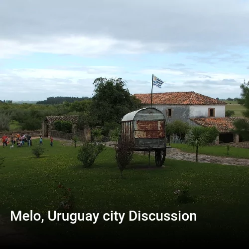 Melo, Uruguay city Discussion