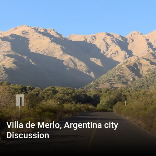 Villa de Merlo, Argentina city Discussion