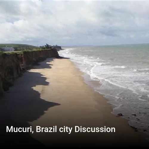 Mucuri, Brazil city Discussion