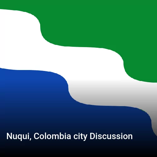 Nuqui, Colombia city Discussion