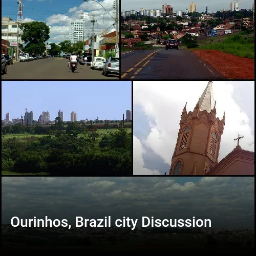Ourinhos, Brazil city Discussion