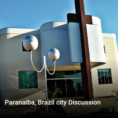 Paranaiba, Brazil city Discussion