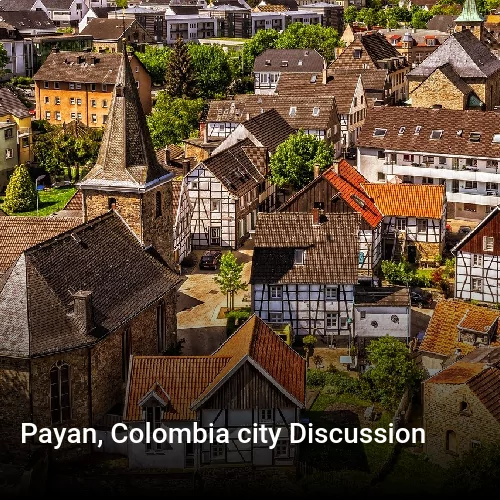 Payan, Colombia city Discussion