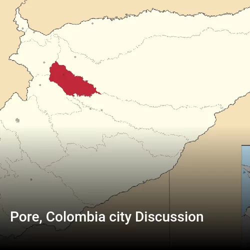 Pore, Colombia city Discussion