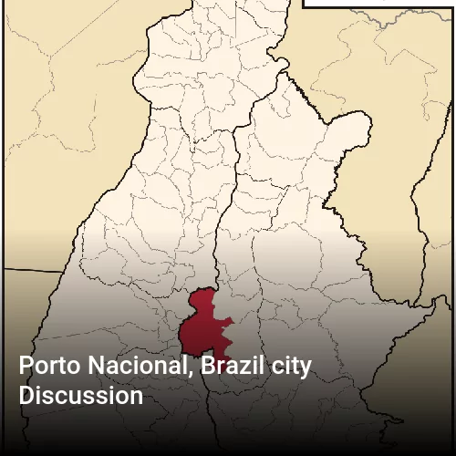 Porto Nacional, Brazil city Discussion
