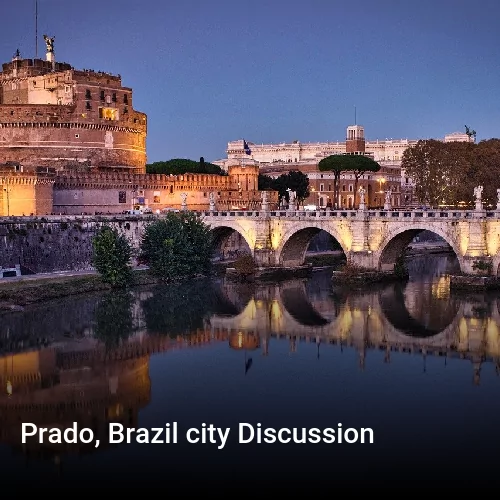 Prado, Brazil city Discussion