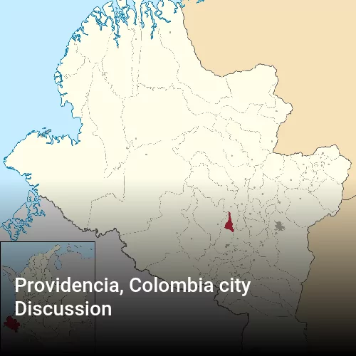 Providencia, Colombia city Discussion