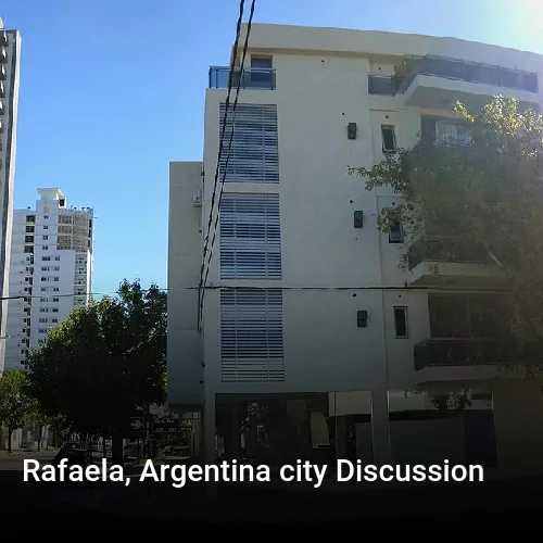 Rafaela, Argentina city Discussion