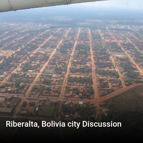 Riberalta, Bolivia city Discussion