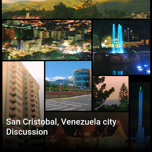 San Cristobal, Venezuela city Discussion