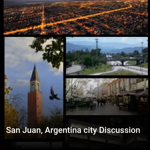San Juan, Argentina city Discussion