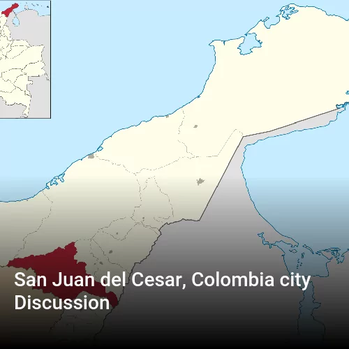 San Juan del Cesar, Colombia city Discussion