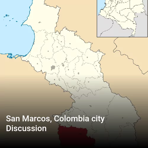 San Marcos, Colombia city Discussion