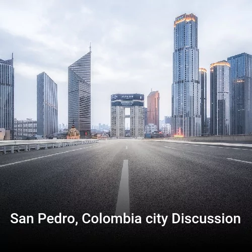 San Pedro, Colombia city Discussion