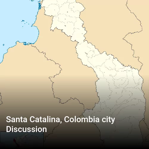 Santa Catalina, Colombia city Discussion