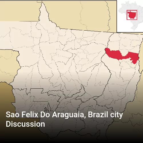 Sao Felix Do Araguaia, Brazil city Discussion